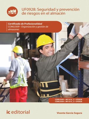 cover image of Seguridad y prevención de riesgos en el almacén. COML0309